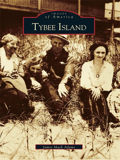 Title details for Tybee Island by James Mack Adams - Available
